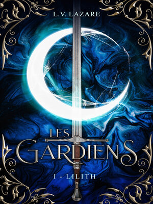 cover image of Les Gardiens, Tome 1